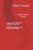 AxisOS™ Volume 1: RAID‑5 Shelf Guide