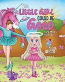 The Libri GmbH The Little Girl Could Be Good As She Knows She Should Paperback