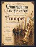 Contradanza Los Ojos de Pepa - Classic Cuban Arrangement for Trumpet Soloist: with string chamber quintet accompaniment sheet music book