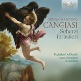 Brilliant Classics Federico Del Sordo - Giovanni Antonio Cangiasi: Scherzi Forastieri (CD)