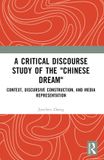 A Routledge A Critical Discourse Study of the "Chinese Dream"