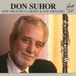 Sonic Rendezvous Don Suhor - New Orleans Clarinet And Sax Virtuoso (2 CD)