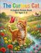 The Curious Cat: An English Picture Book About Curiosity, Adventure, and Discovery for Ages 4–8