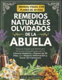 Remedios Independently Published Remedios Naturales Olvidados de la Abuela Paperback