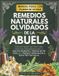 Remedios Independently Published Remedios Naturales Olvidados de la Abuela Paperback