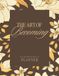The Art of Becoming-Earth Edition: An Undated 6-Month Planner & Guided Journal for Intentional Living
