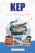 KEP GUIDA DI VIAGGIO 2026: Cose da fare, spiagge, cibo, hotel e tesori nascosti