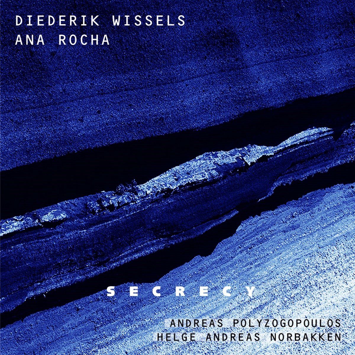 OUTHERE Diederik Wissels, Ana Rocha, Andreas Polyzogopou - Secrecy (CD)