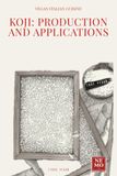 Koji: Production and Applications