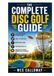 The Complete Disc Golf Guide
