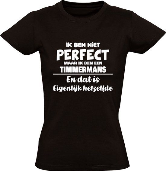 Sol's Ik ben niet perfect maar ik ben een Timmermans Dames T-shirt Zwart Maat M