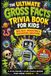 The Ultimate Gross Facts Trivia Book for Kids