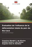 Évaluation Rio Cocó: Évaluation de l'influence de la déforestation totale du parc