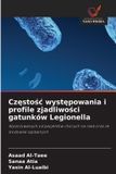 Cz¿sto¿¿ OmniScriptum SRL Cz¿sto¿¿ wyst¿powania i profile zjadliwo¿ci gatunków Legionella: Wyizolowanych od pacjentów chorych na raka oraz ze ¿rodowisk szpitalnych Paperback