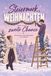 Steiermark, Weihnachten und eine zweite Chance: Ein Romance-Adventskalender in 24 Kapiteln