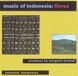 Sonic Rendezvous Various Artists - Music Of Indonesia: Flores (CD)