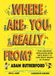 Where Hachette Ireland Where Are You Really From? Paperback