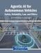 Agentic Libri GmbH Agentic AI for Autonomous Vehicles: Safety, Reliability, Law, and Ethics