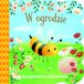 Świat maluszka W ogrodzie Książeczka z okienkami