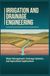 INGÉNIERIE D'IRRIGATION ET DE DRAINAGE : Systèmes de drainage de gestion de l'eau et applications agricoles