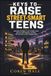 Keys to Raise Street-Smart Teens