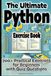 The Independently Published The Ultimate Python Exercise Book