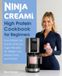 Ninja CREAMi High Protein Cookbook for Beginners