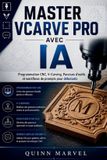 MASTER Libri GmbH Master Vcarve Pro Avec Ia