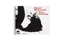 Robert Motherwell Pure Painting /anglais