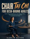 Chair Tai Chi for Desk-Bound Adults