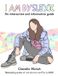 I Ulysses Press I Am Dyslexic: A Workbook