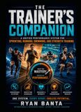 Trainer's Companion Large Visual Version: Science of Prescribing Proper Performance