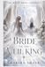 Bride of the Veil King: A Gothic Romantasy of Cursed Marriage and Immortal Devotion