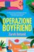 Operazione Storm Operazione boyfriend Hardcover