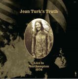 Coast2Coast Jean Turk's Truth - Live In Northampton 1976 (LP) (Limited Edition)