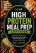 HIGH PROTEIN MEAL PREP COOKBOOK