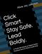 Click Smart. Stay Safe. Lead Boldly.: A Youth Workbook on Digital Safety, Empowerment & Online Leadership