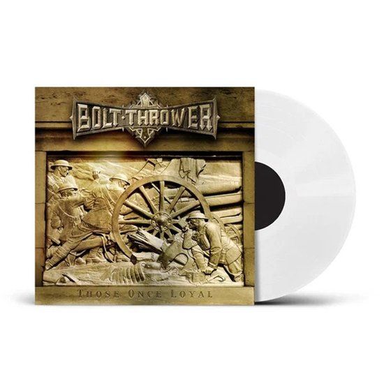 Bolt Thrower Those Once Loyal