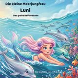 Die kleine Meerjungfrau Luni – Das große Delfinrennen