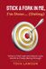 Stick Independently Published Stick a Fork In Me, I'm Done... (Dating)