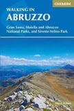 WALKING Cicerone Walking in Abruzzo: Gran Sasso, Maiella and Abruzzo National Parks, and Sirente-Velino Regional Park