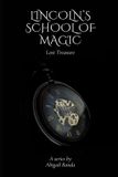 Lincoln's School of Magic Lincoln's School of Magic Paperback