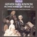 Outhere Daniele Proni & Gianfranco Iannetta - Bononcini: Arie, Correnti, Sarabande, Gighe & Allemande (CD)