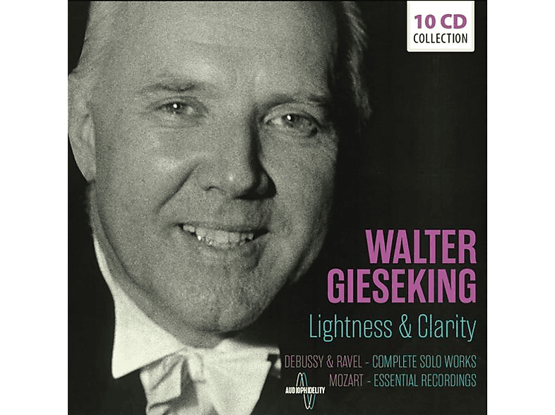 Walter Gieseking - Lightness & Clarity CD
