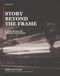 MANAZYR STORY BEYOND THE FRAME: A Visual Method for Cinematic Photography
