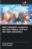 Dati OmniScriptum SRL Dati collegati: scoperta dei dati legacy nell'era del web semantico Paperback
