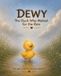 DEWY The Duck Who Waited For The Rain Paperback