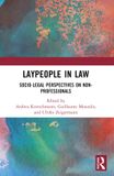 Laypeople Routledge Laypeople in Law: Socio-Legal Perspectives on Non-Professionals