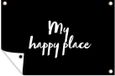 GreatGardenPosters Tuinposter tekst - My happy place - 90x60 cm - PVC - Buiten