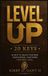 Level Up 20 Keys